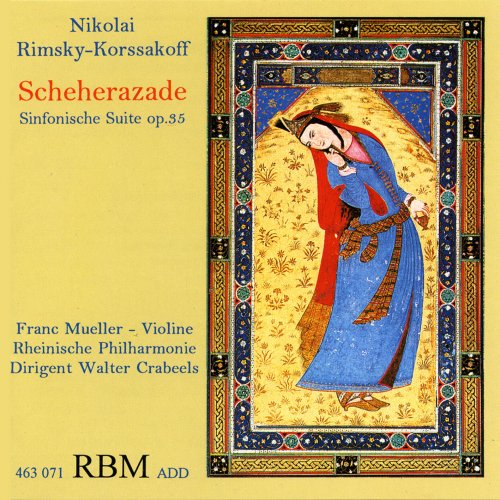 Franc Mueller, Walter Crabeels and Staatsorchester Rheinische Philharmonie - Rimsky-Korsakov: Scheherazade, Op. 35 (2025)