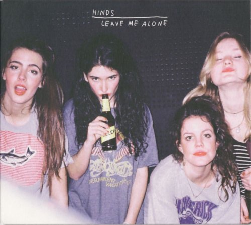 Hinds - Leave Me Alone (Rough Trade Edition) (2016)