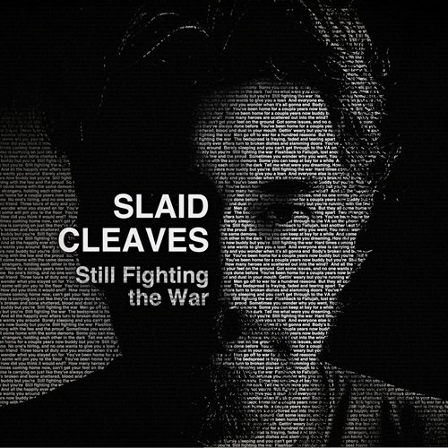 Slaid Cleaves - Still Fighting the War (2013)