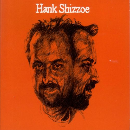 Hank Shizzoe - Hank Shizzoe (2007)