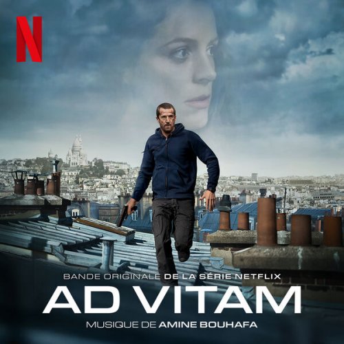 Amine Bouhafa - Ad Vitam (Bande originale du film Netflix) (2025) [Hi-Res]