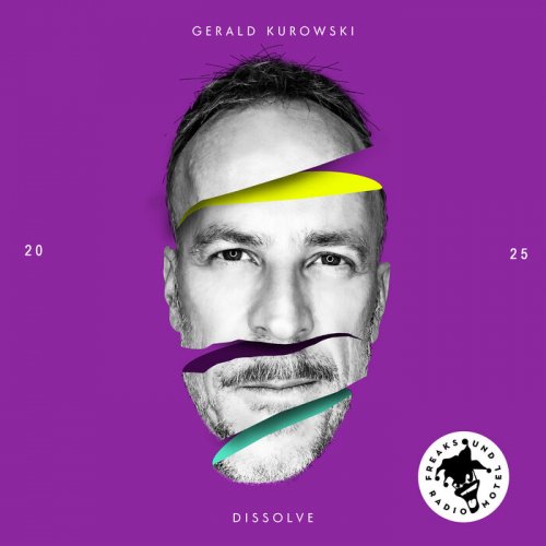 Gerald Kurowski - Dissolve (2025)