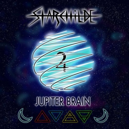 Starchilde - Jupiter Brain (2025) Hi-Res