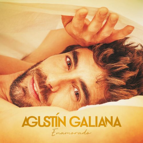 Agustín Galiana - Enamorado (2024) Hi-Res