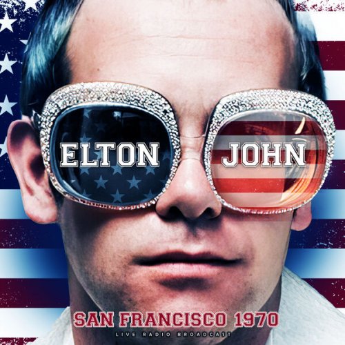 Elton John - San Francisco 1970 (Live) (2024)