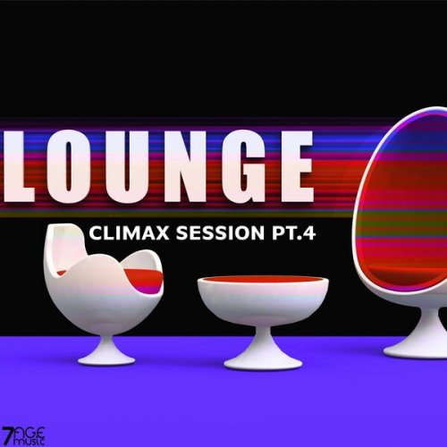 VA - Climax Lounge Session, Pt. 4 (2024)