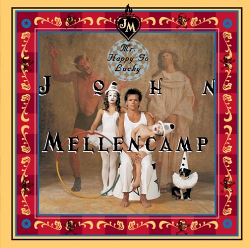 John Mellencamp - Mr. Happy Go Lucky (Bonus Track Edition) (1996)