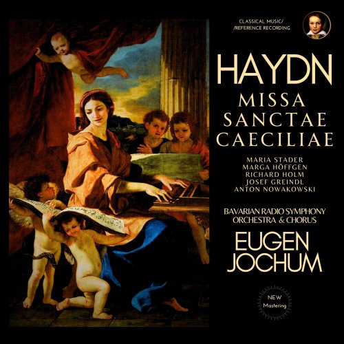 Bavarian Radio Chorus, Bavarian Radio Symphony Orchestra, Eugen Jochum, Joseph Haydn - Haydn: Missa Sanctae Caeciliae by Eugen Jochum (2024 Remastered, Studio 1959) (2025) [Hi-Res]