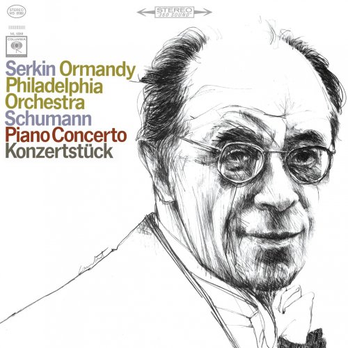 Rudolf Serkin, Philadelphia Orchestra, Eugene Ormandy - Schumann: Piano Concerto, Op. 54 & Introduction and Allegro appassionato (1965)