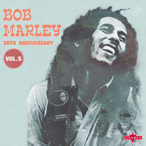 Bob Marley - The 30th Anniversary 1-5 (2011)