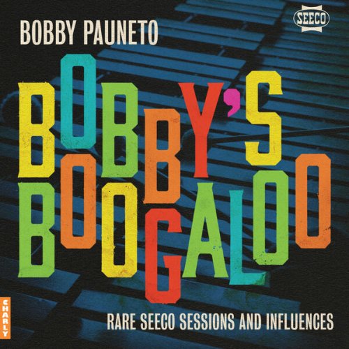 Bobby Pauneto - Bobby's Boogaloo (2024) [Hi-Res]