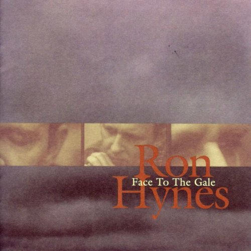 Ron Hynes - Face To The Gale (1997)