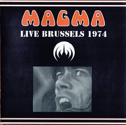 Magma - Live Brussels 1974 (2CD) (1998) CD-Rip