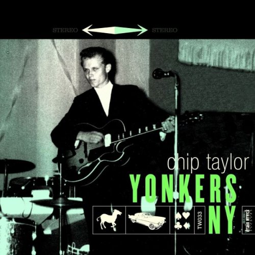 Chip Taylor - Yonkers NY - Songs and Stories (2010)