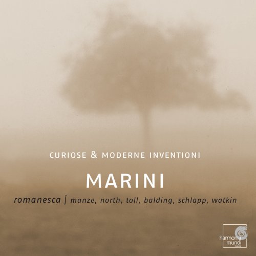 Romanesca, Andrew Manze - Marini: Curiose & Moderne Inventioni (Pieces from Op. XXII, 1655) (1997)