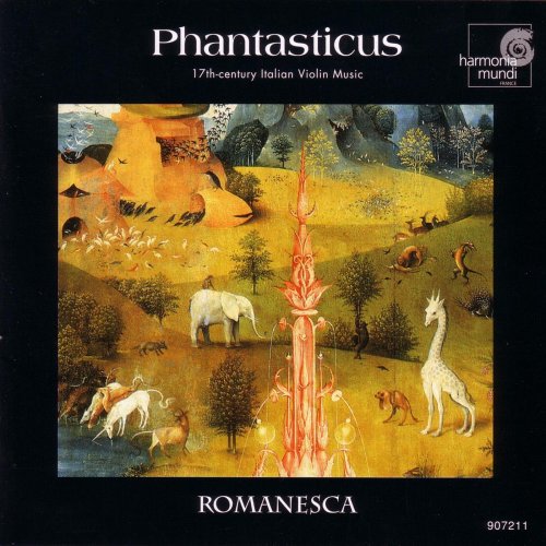 Romanesca, Andrew Manze - Phantasticus: 17th Century Italian Violin Music (1996)