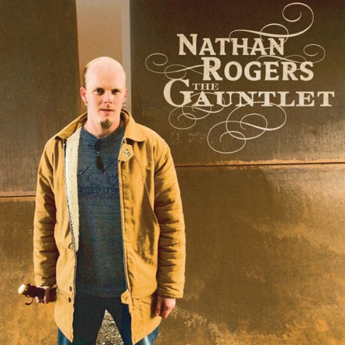 Nathan Rogers - The Gauntlet (2009)