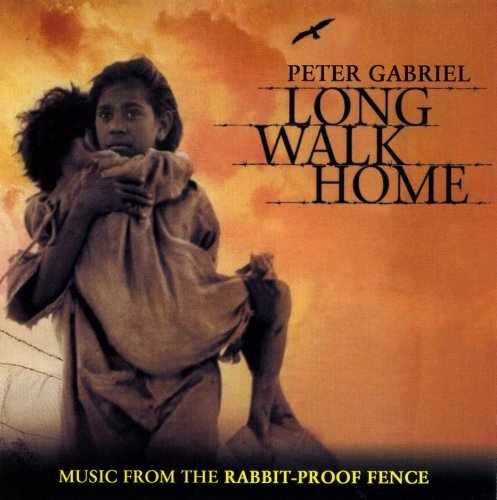 Peter Gabriel - Long Walk Home: Music from the Rabbit-Proof Fence (2002) CD-Rip