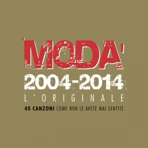 Moda' - Modà 2004-2014 L'Originale (2014/2025) Hi-Res