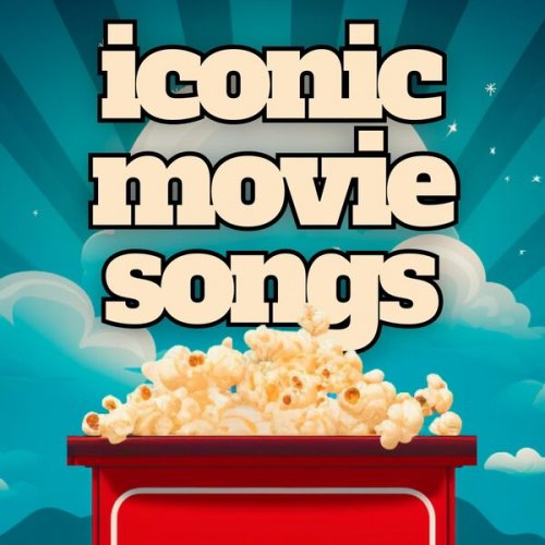 VA - Iconic Movie Songs 50 All Time Hits (2025)