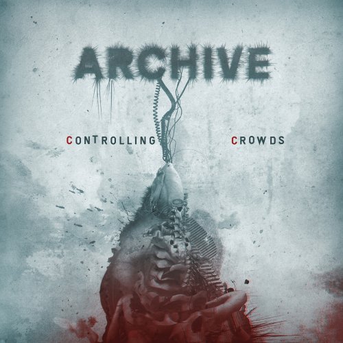 Archive - Controlling Crowds Parts I-III (2024 Remastered Deluxe Edition) (2025) [Hi-Res]