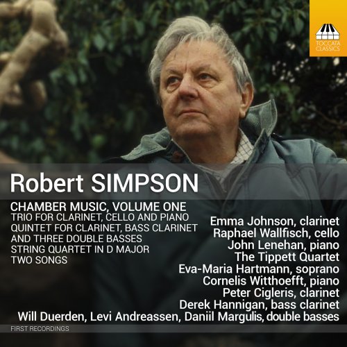 Tippett Quartet and Emma Johnson, Raphael Wallfisch, John Lenehan - Simpson: Chamber Music, Vol. 1 (2025) [Hi-Res]