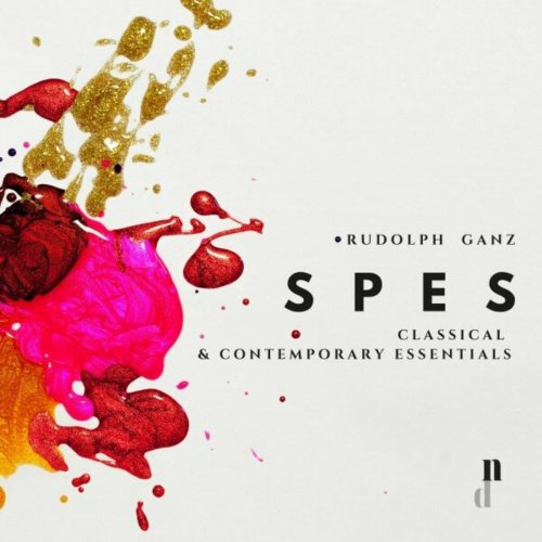 Rudolph Ganz - 042 Classical & Contemporary Essentials - Spes (2025)