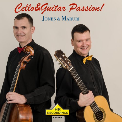 Michael Kevin Jones, Agustin Maruri - Cello&Guitar Passion: Jones & Maruri (20254) [Hi-Res]