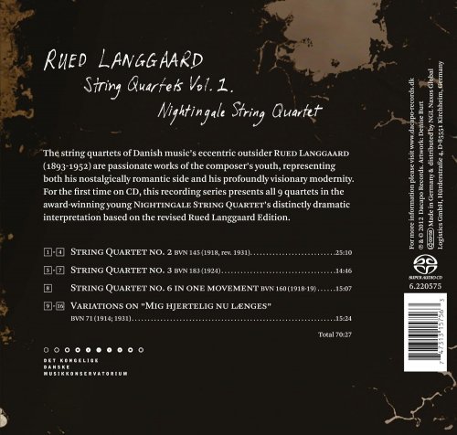 Nightingale String Quartet - Rued Langgaard - String Quartets nos. 2, 3 & 6 (2012) [SACD]