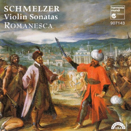 Romanesca - Schmelzer: Violin Sonatas (1996)