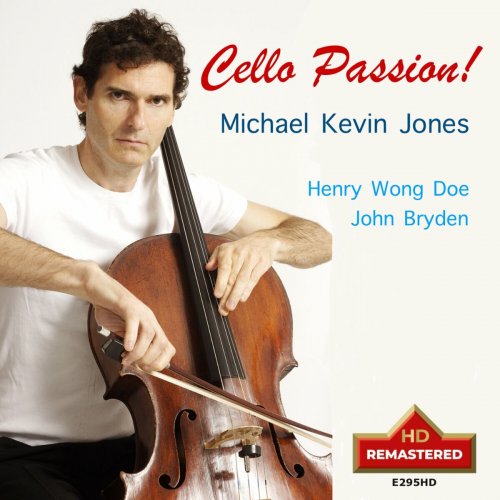 Michael Kevin Jones - CELLO PASSION!, Michael Kevin Jones (2025) Hi-Res