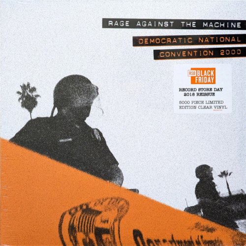 Rage Against the Machine - Democratic National Convention 2000 (2018) {2024 Reissue}