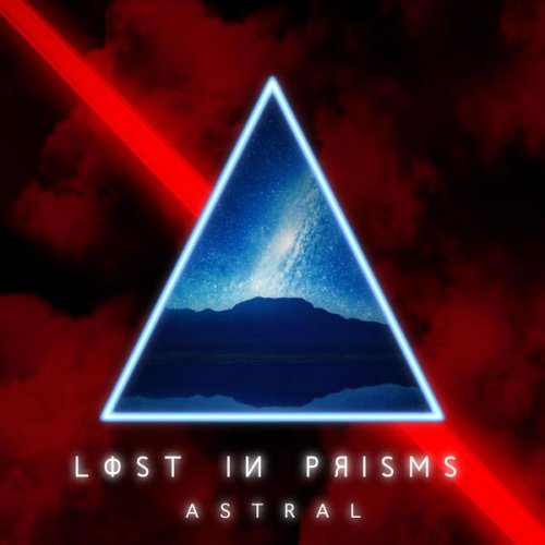 Lost in Prisms - Astral (2025)