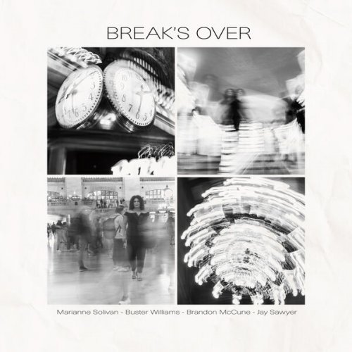 Marianne Solivan - Break's Over (2025)