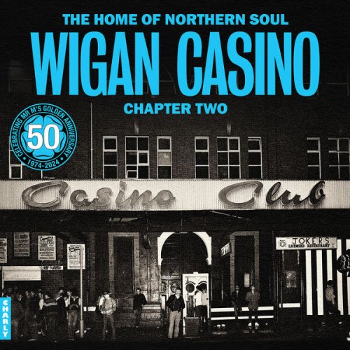 Various Artists - Wigan Casino Chapter Two (2024) [Hi-Res]