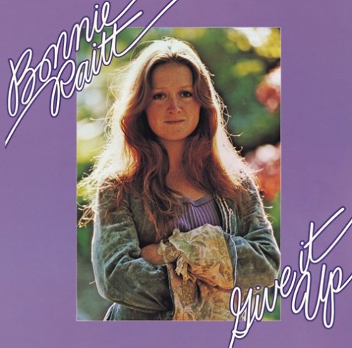 Bonnie Raitt - Give It Up (2008 Remaster) (1972)