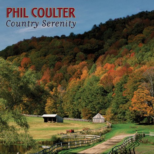 Phil Coulter - Country Serenity (2006)