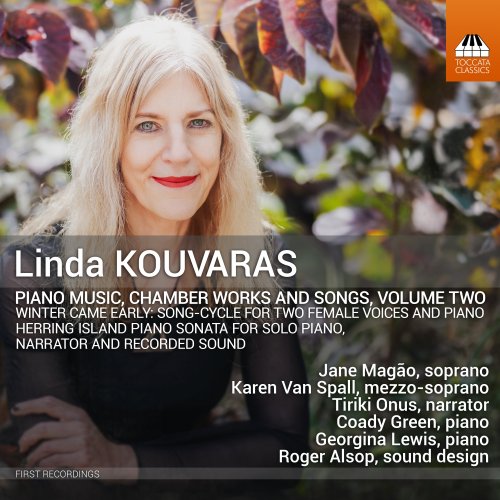 Roger Alsop, Georgina Lewis - Linda Kouvaras: Piano Music, Chamber Works & Songs, Vol. 2 (2025) [Hi-Res]