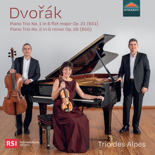 Trio des Alpes - Antonín Dvořák, Piano Trio No.1 in B flat major Op. 21 (B51), Piano Trio No. 2 in G minor Op. 26 (B56) (2025) [Hi-Res]