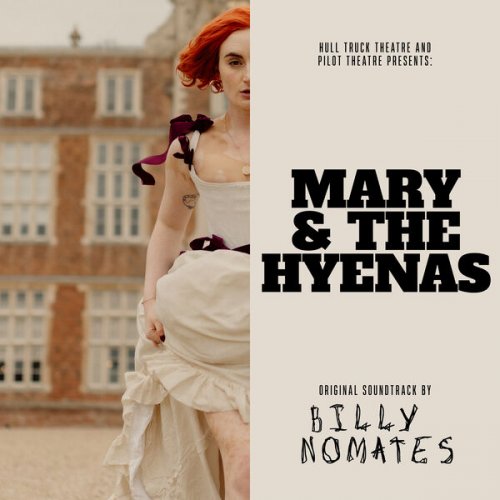 Billy Nomates - Mary And The Hyenas (Original Soundtrack) (2025) [Hi-Res]