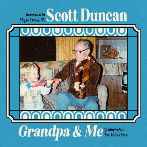 Scott Duncan - Grandpa & Me (2025)