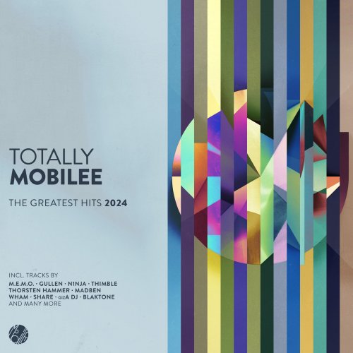 VA - Totally Mobilee (The Greatest Hits 2024) (2025)