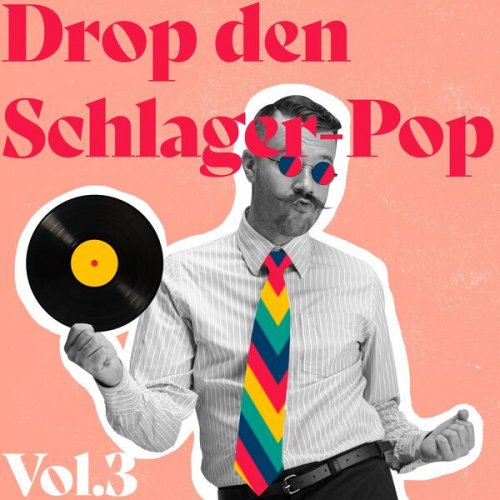 VA - Drop den Schlager-Pop, Vol. 3 (2025) Hi-Res