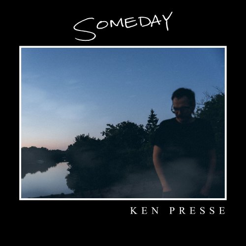 Ken Presse - Someday (2025) Hi-Res