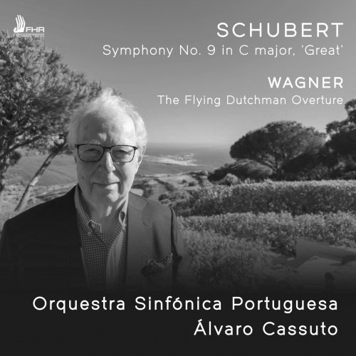 Álvaro Cassuto, Orquestra Sinfónica Portuguesa - WAGNER: The Flying Dutchman • SCHUBERT: Symphony No. 9 (2025)