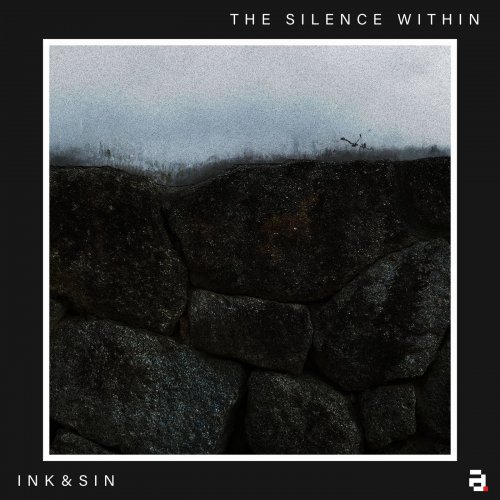 Ink & Sin - The Silence Within (2025)