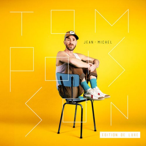 Tom Poisson - Jean-Michel - Edition De Luxe (2025) Hi-Res