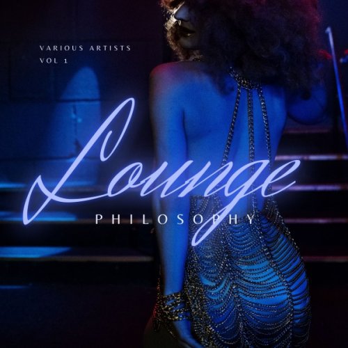 VA - Lounge Philosophy, Vol. 1 (2024)