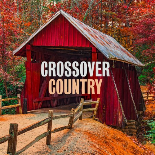 VA - Crossover Country (2025)