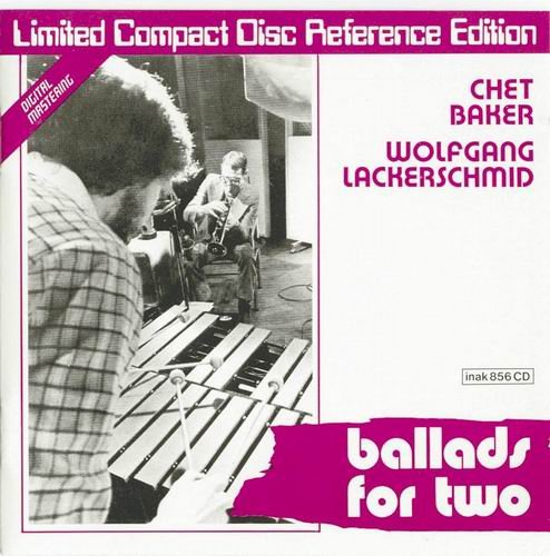 Chet Baker / Wolfgang Lackerschmid - Ballads for Two (1979)